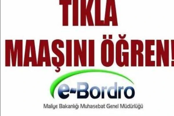 E Bordro TC Kimlik İle Alma Sorgulama, E Bordro Tıkla Maaşını Öğren