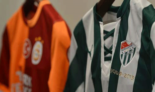 Bursaspor ve Galatasaray hangi formaları giyecek