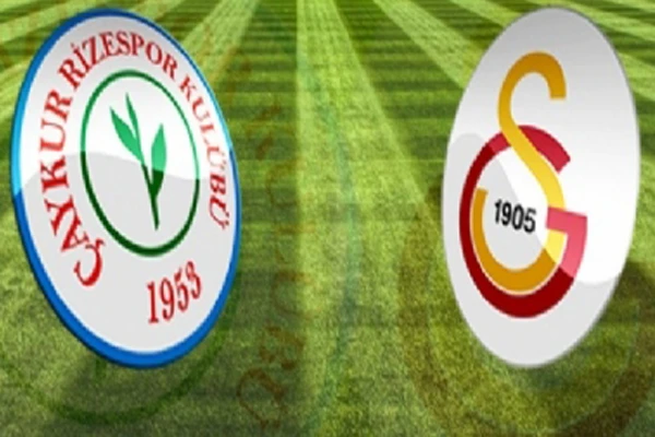 Çaykur Rizespor  Galatasaray maçı ne zaman, saat kaçta