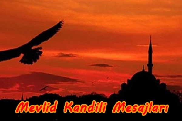 Mevlid Kandili için en güzel mesajlar Mevlid Kandili ne zaman