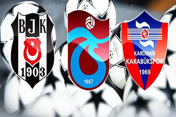 Beşiktaş, Trabzonspor ve Karabükspor&#039;un rakipleri belli oluyor