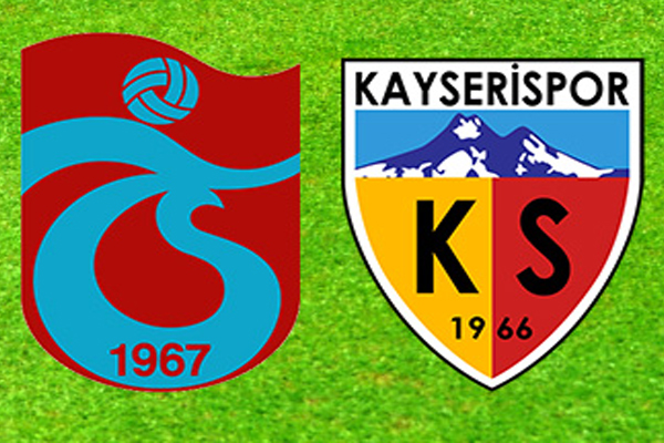 Trabzonspor Kayserispor maçının muhtemel 11&#039;leri