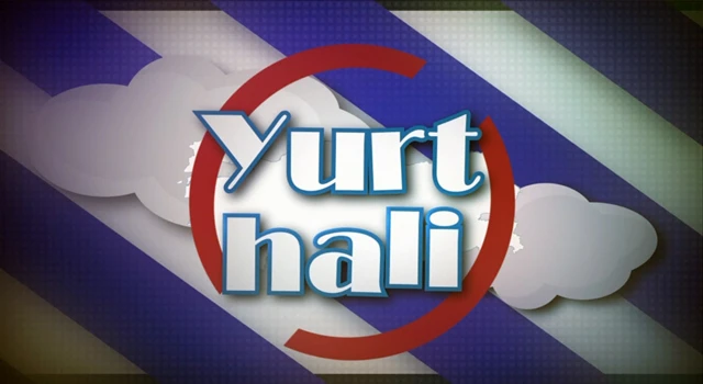 Yurt Hali / Pazar 20:00