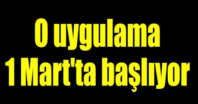 'Akıllı etiket' uygulaması 1 Mart'ta başlıyor