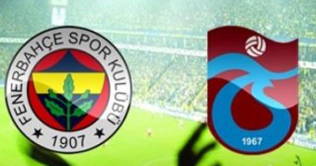 İşte Fenerbahçe - Trabzonspor maçı muhtemel 11&#039;leri