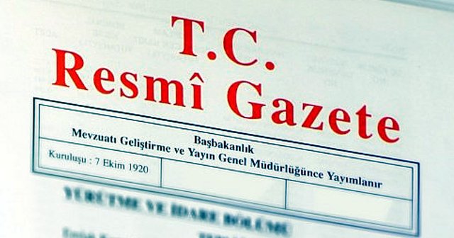 İki Bakanlık için atama kararları Resmi Gazete&#039;ye yayımlandı