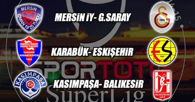 Süper Lig&#039;de 3 süper maç