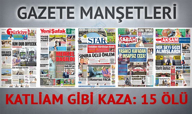 7 Temmuz 2015 gazete manşetleri