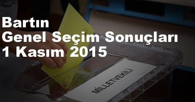 Bartın Seçim Sonuçları, 2015 Genel seçim sonuçları