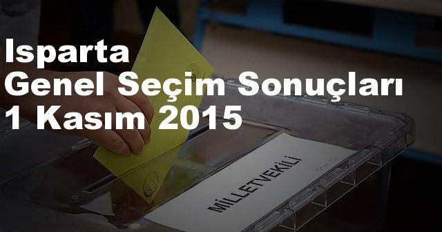 Isparta Seçim Sonuçları, 2015 Genel seçim sonuçları