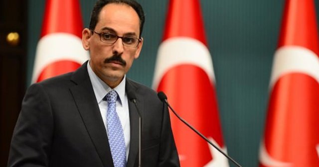 İbrahim Kalın&#039;dan önemli açıklamalar