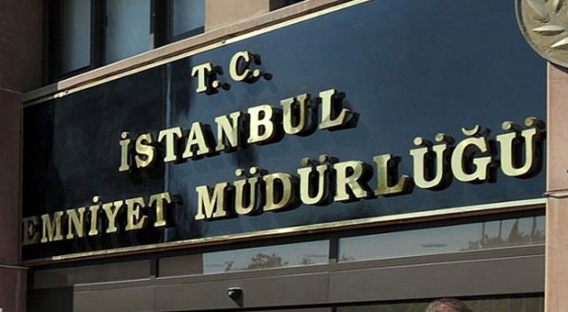 İstanbul Emniyet Müdürlüğü&#039;nden açıklama