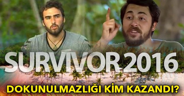 Survivor 8 mayıs dokunulmazlığı kim kazandı - Survivor bu hafta kim elenecek