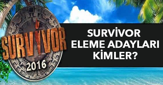 Survivor 2016&#039;da dokunulmazlık oyununu kim kazandı, Survivor 2016 elemeye kimler kaldı