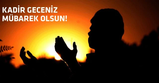 Kadir Gecesi'nin önemi nedir - Kadir Gecesi yapılacak ibadetler
