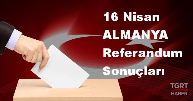 ALMANYA 2017 REFERANDUM Seçim Sonuçları | ALMANYA oy sonuçları! | Evet - Hayır oranı