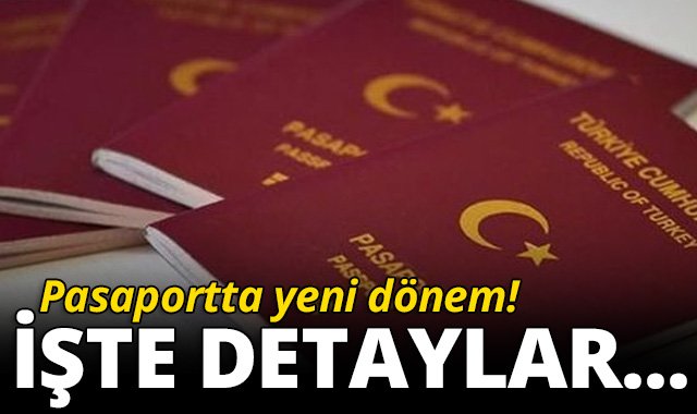 Pasaportlarda yeni dönem: Yaz sonunda doğru başlıyor