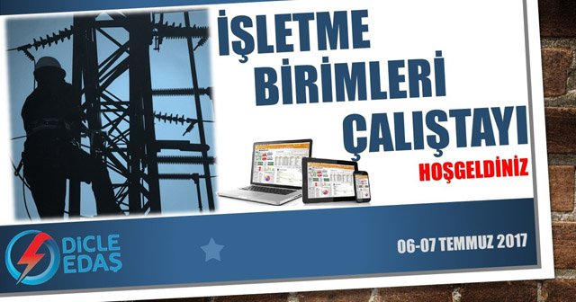 Dicle Elektrik ‘İşletme Birimleri Çalıştayı’ düzenliyor