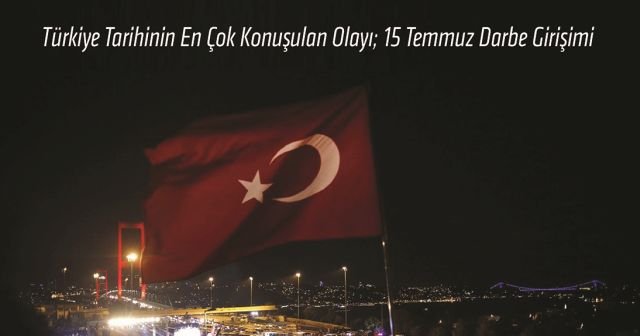 İşte Türkiye tarihinin en çok konuşulan olayı