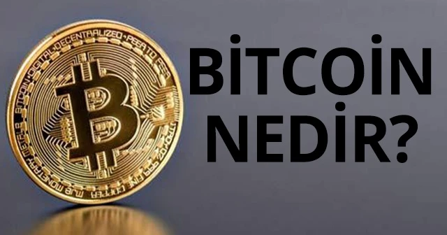 Bitcoin Nedir? Bitcoin Nasıl Üretilir? Bitcoin Ne İşe Yarar?