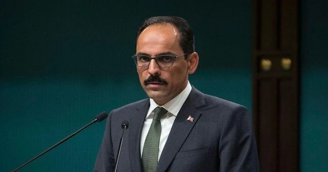 İbrahim Kalın: Vize krizinin kısa sürede çözüleceğine inanıyorum
