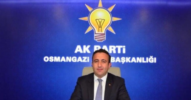 AK Parti Osmangazi İlçe Başkan adayı belli oldu