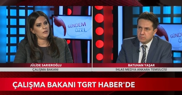 Sarıeroğlu TGRT Haber&#039;de açıkladı: Taşeron işçi düzenlemesi 1 milyon 20 bin kişiyi kapsıyor