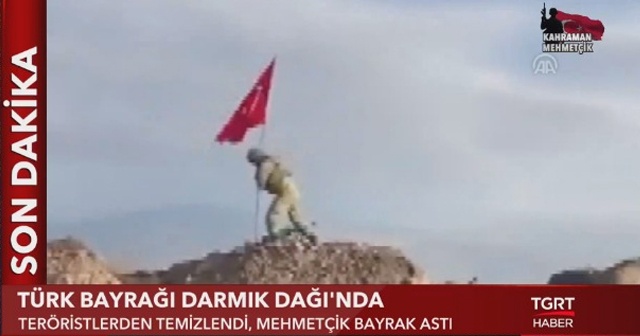 Darmık Dağı&#039;na Türk bayrağı dikildi