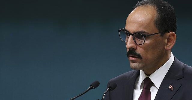 Cumhurbaşkanlığı Sözcüsü Kalın: Uluslararası toplum İsrail&#039;e karşı harekete geçmeli