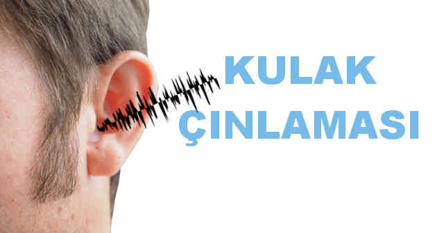 Kulak Uğultusu Ve Çınlaması Neden Olur? Sebepleri? Tedavisi