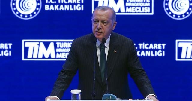 Cumhurbaşkanı Erdoğan: İhracatımız %5,4 artarak 15 milyar dolara ulaştı