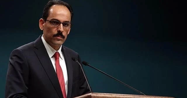 Kalın'dan ABD Uluslararası Dini Özgürlükler Komisyonu Raporu'na tepki