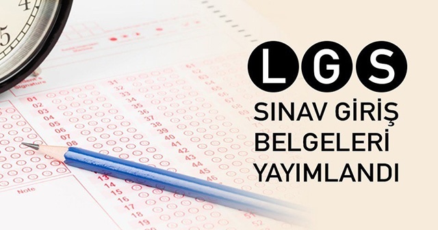 Liselere giriş sınavı belgesi yayımlandı