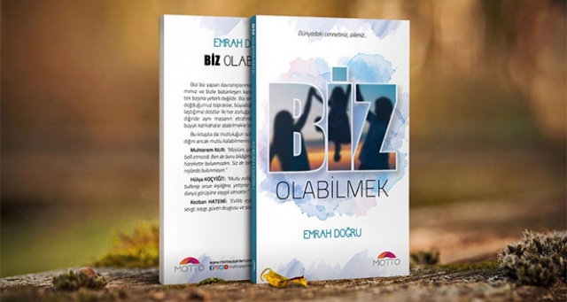 ‘Biz olabilmek’ kitabı raflardaki yerini aldı