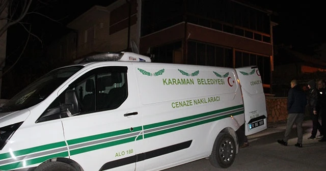 Karaman'da şüpheli ölüm