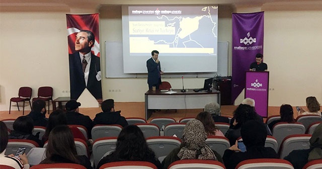 Maltepe Üniversitesinde &#039;Son Gelişmeler Işığında Suriye Krizi ve Türkiye&#039; konferansı