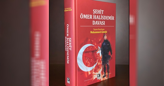 Kahraman şehit Ömer Halisdemir&#039;in davası kitaplaştı