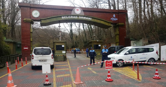 Belgrad Ormanı girişlere kapatıldı