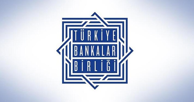 Türkiye Bankalar Birliği ekonomik faaliyetin desteklenmesi tavsiye kararı aldı