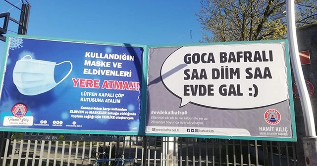 Bafra Belediyesinden Kovid-19'a karşı yöresel dille uyarı