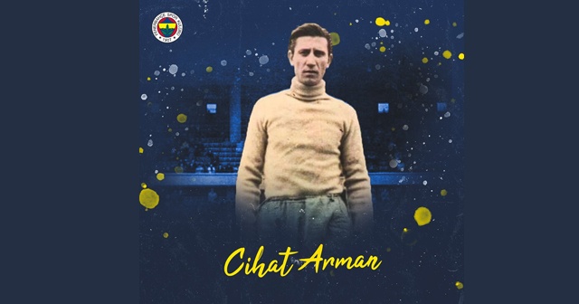 Fenerbahçe&#039;den Cihat Arman için anma mesajı