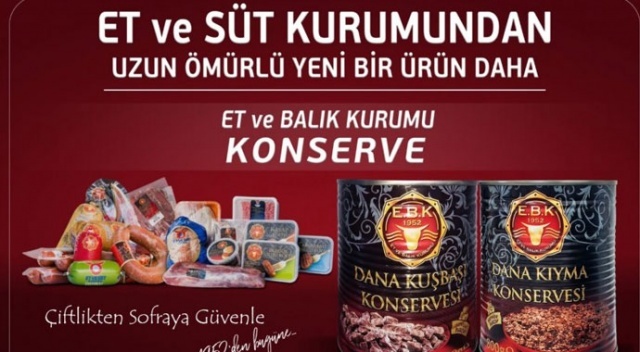 Konserve kuşbaşı ve  kıyma üretimi başladı