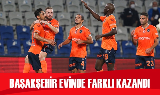 Başakşehir sahasında farklı kazandı