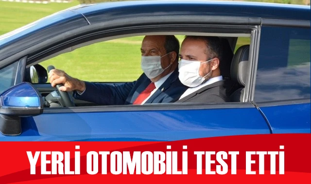 Cumhurbaşkanı Ersin Tatar KKTC’nin yerli otomobili ile test sürüşü gerçekleştirdi