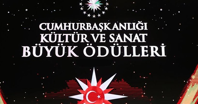 Cumhurbaşkanlığı Kültür ve Sanat Büyük Ödülleri&#039;ne layık görülen isimler açıklandı