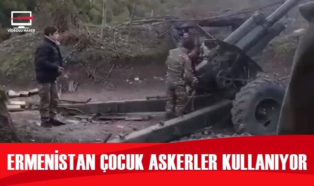 Ermenistan çocuk askerler kullanıyor