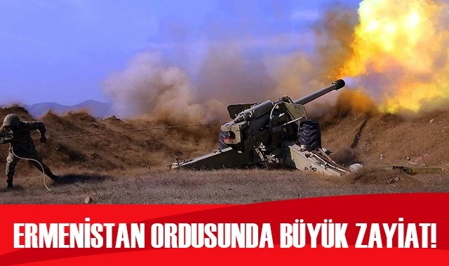 Ermenistan ordusunda büyük zayiat!
