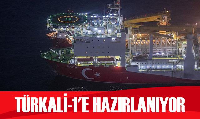 Fatih sondaj gemisi Türkali-1&#039;e gitmeye hazırlanıyor