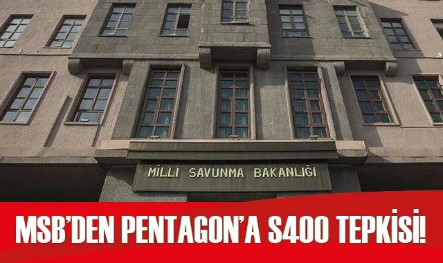 MSB&#039;den S400 açıklaması