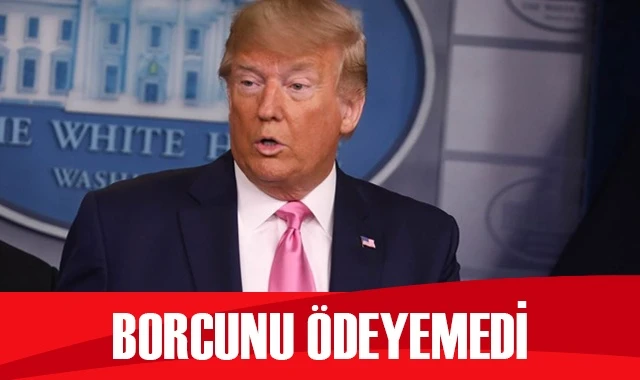 New York Times: Trump borcu ödeyemediği için affedildi